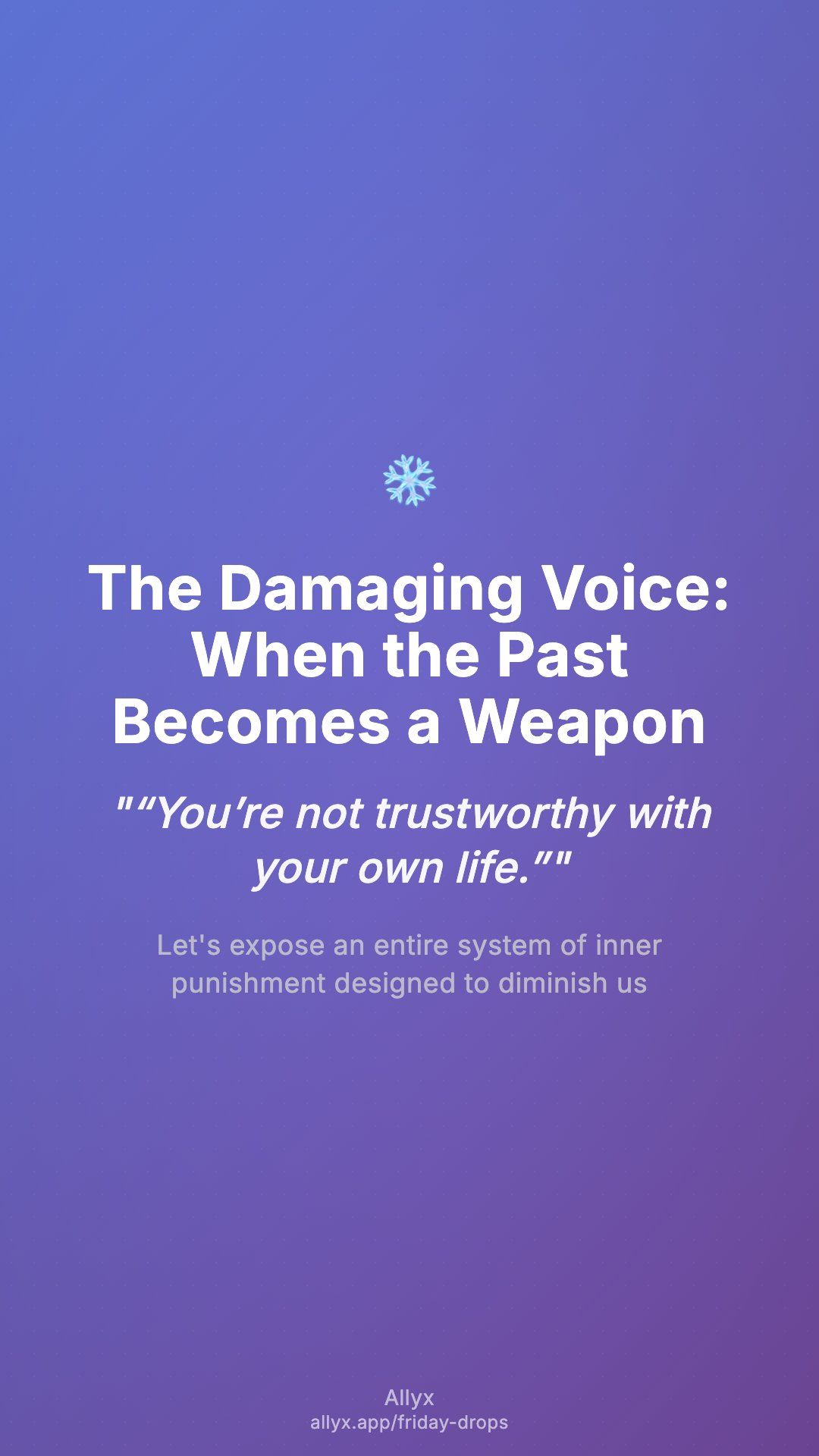 Shareable story card for The Damaging Voice: When the Past Becomes a Weapon