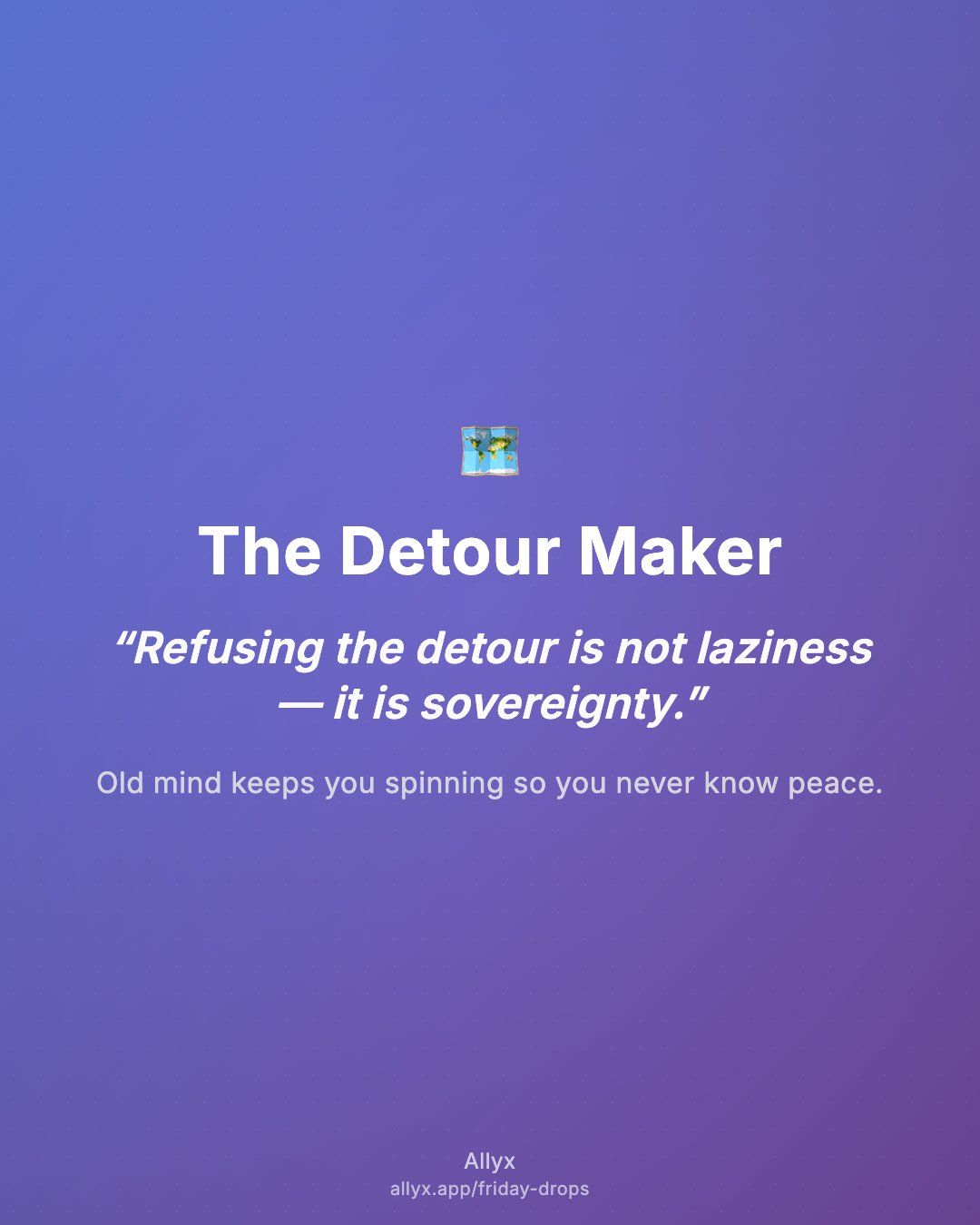 Shareable quote card for The Detour Maker