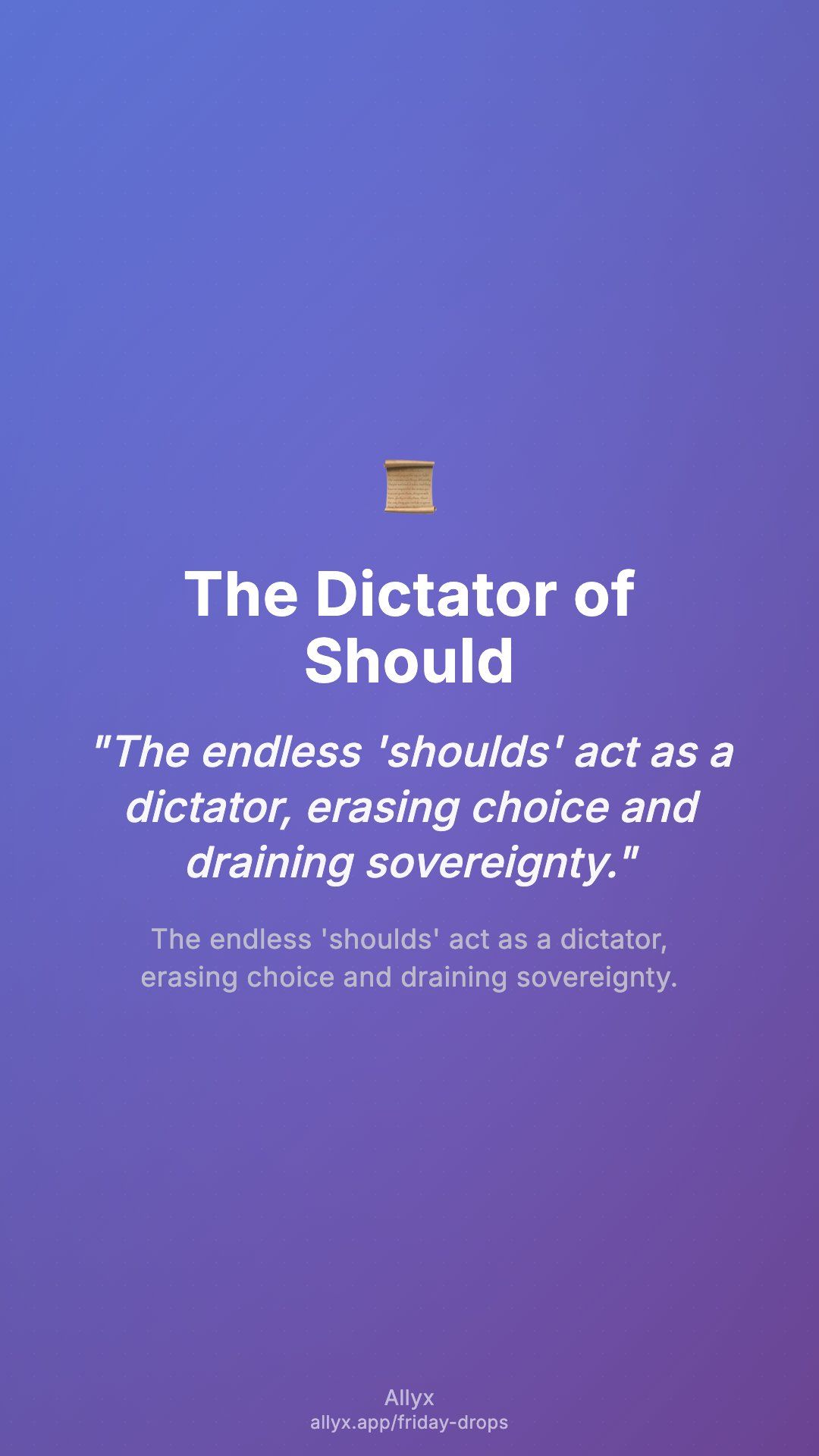 Shareable story card for The Dictator of Should