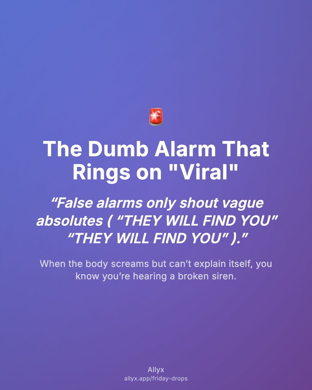 Shareable quote card for The Dumb Alarm That Rings on "Viral"