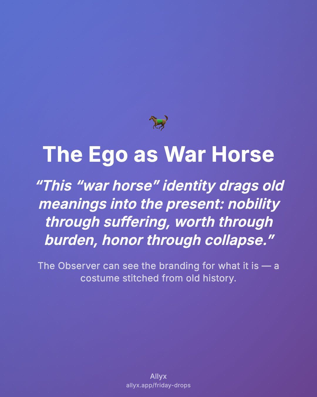 Shareable quote card for The Ego as War Horse