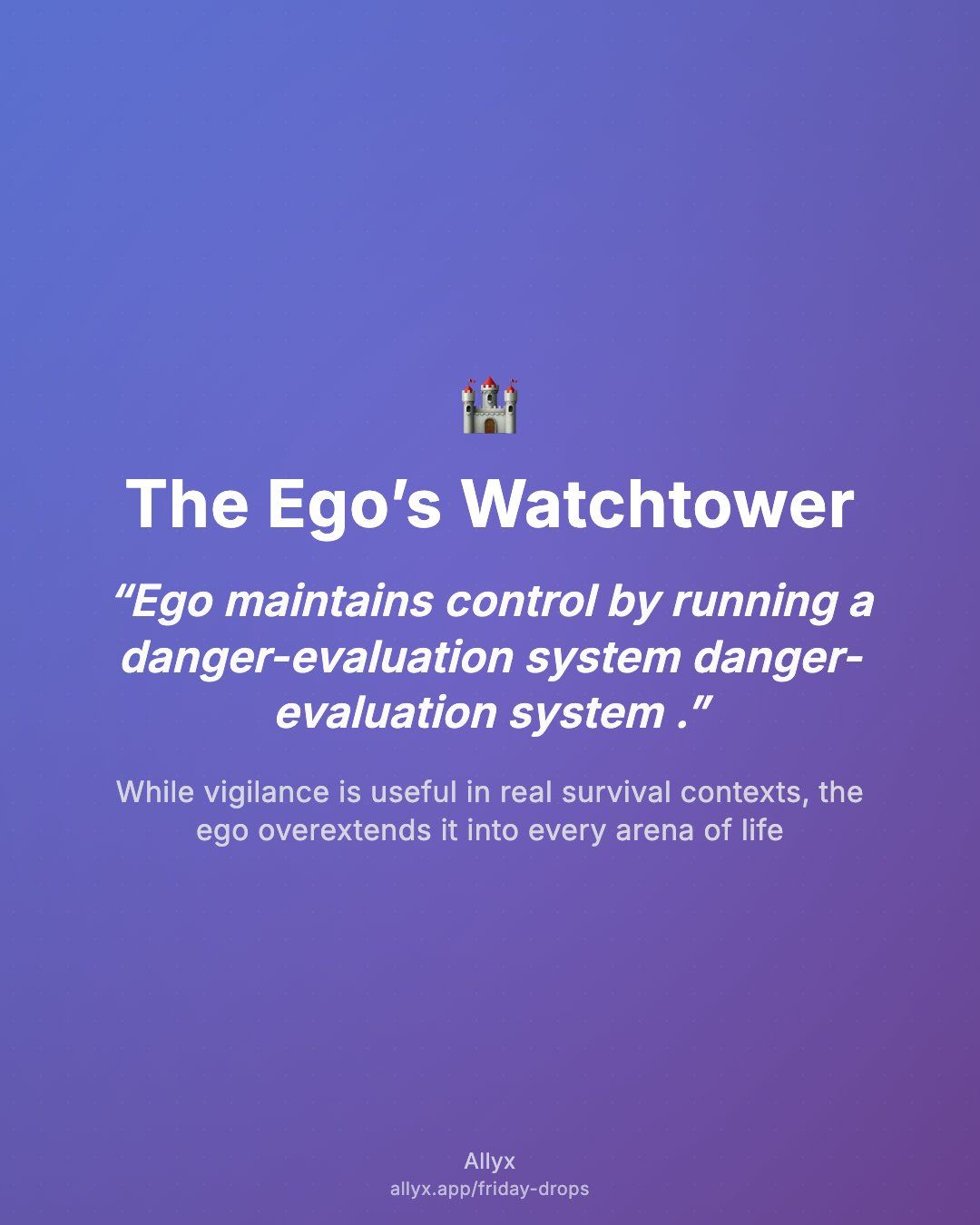 Shareable quote card for The Ego’s Watchtower