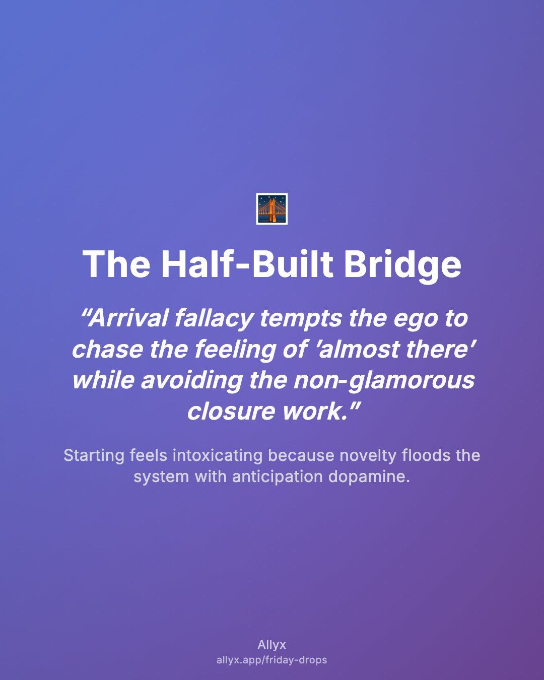 Shareable quote card for The Half-Built Bridge