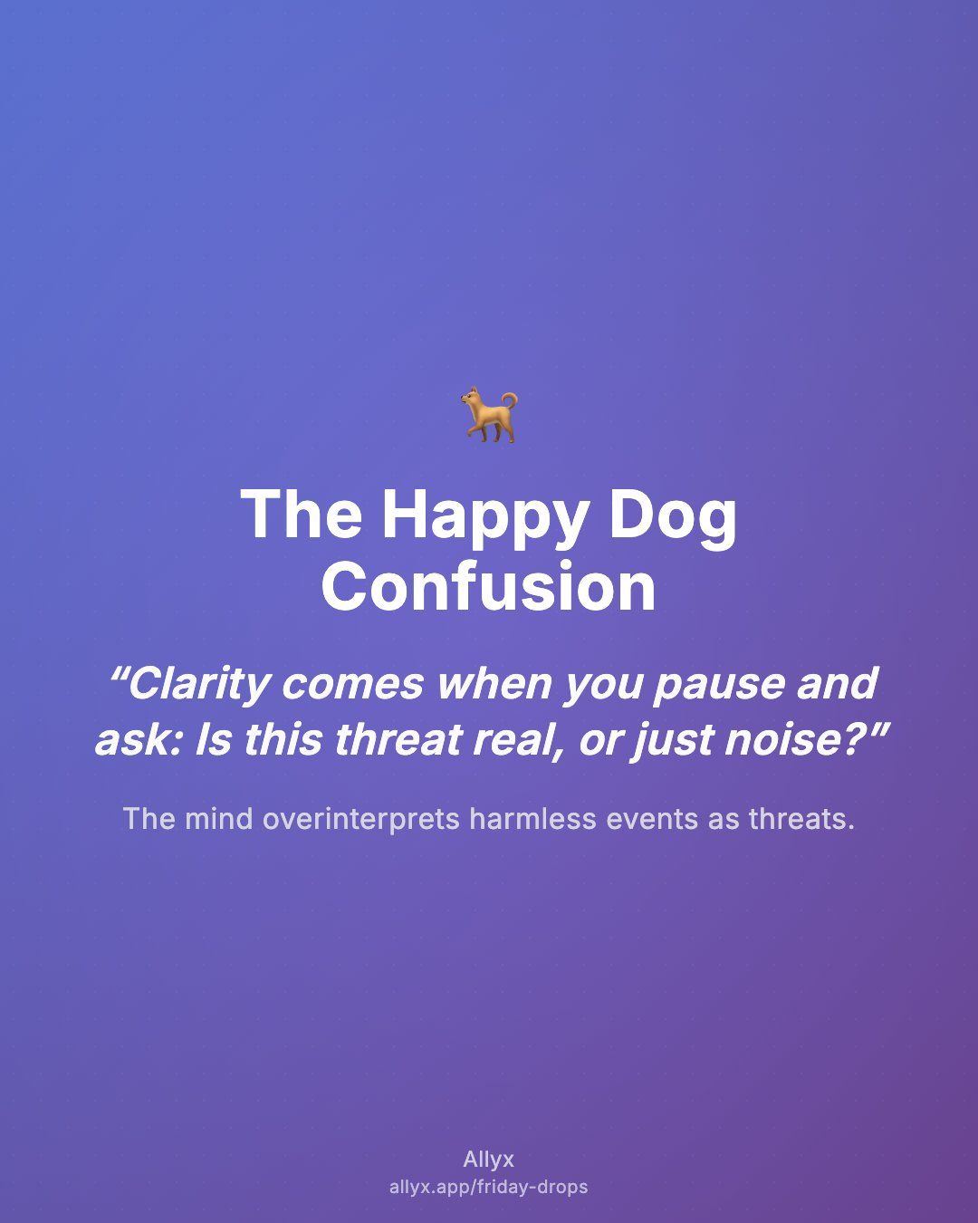 Shareable quote card for The Happy Dog Confusion