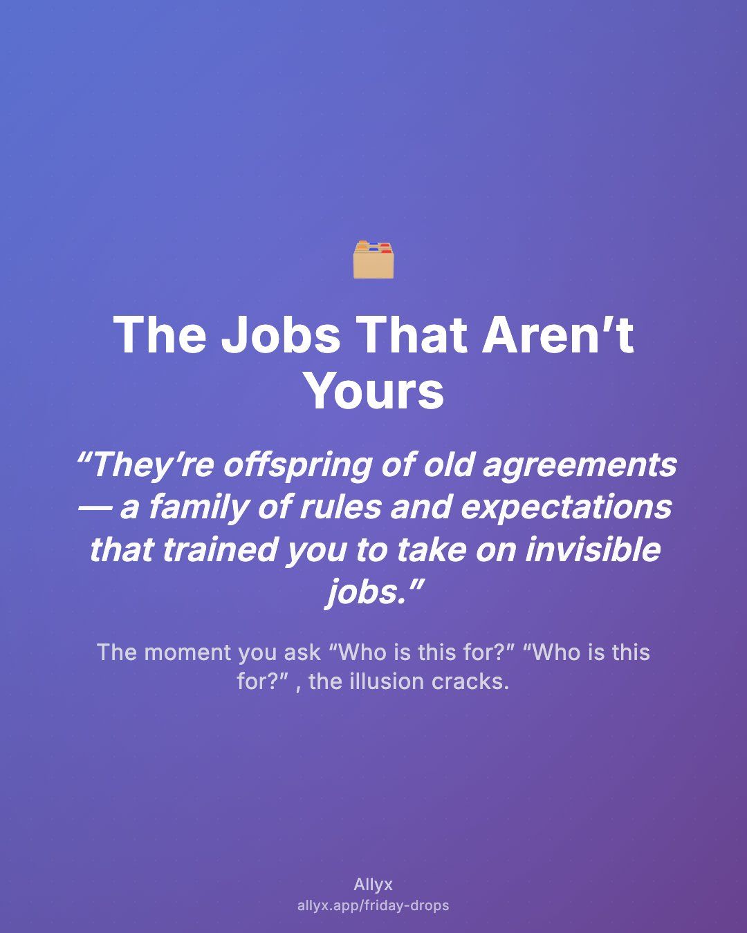 Shareable quote card for The Jobs That Aren’t Yours