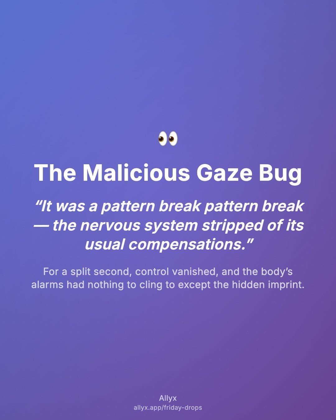 Shareable quote card for The Malicious Gaze Bug