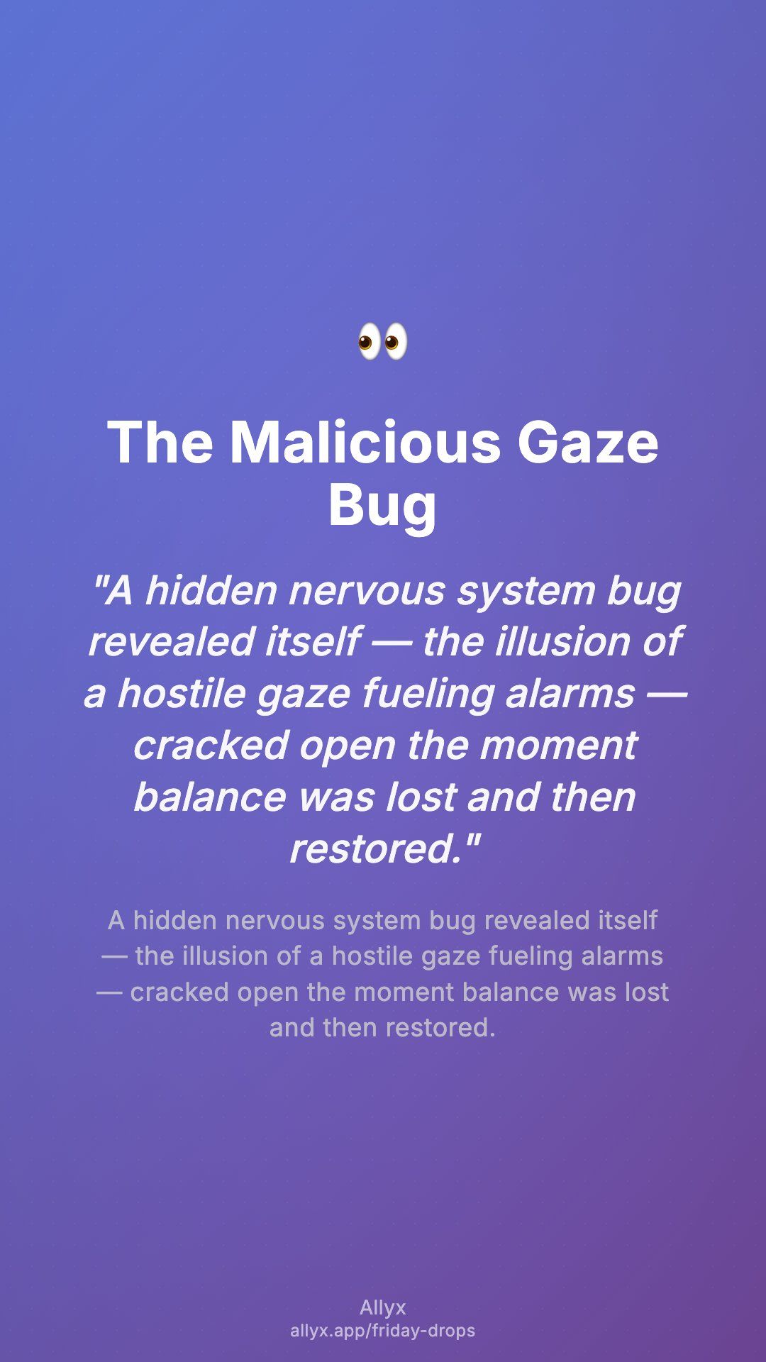 Shareable story card for The Malicious Gaze Bug