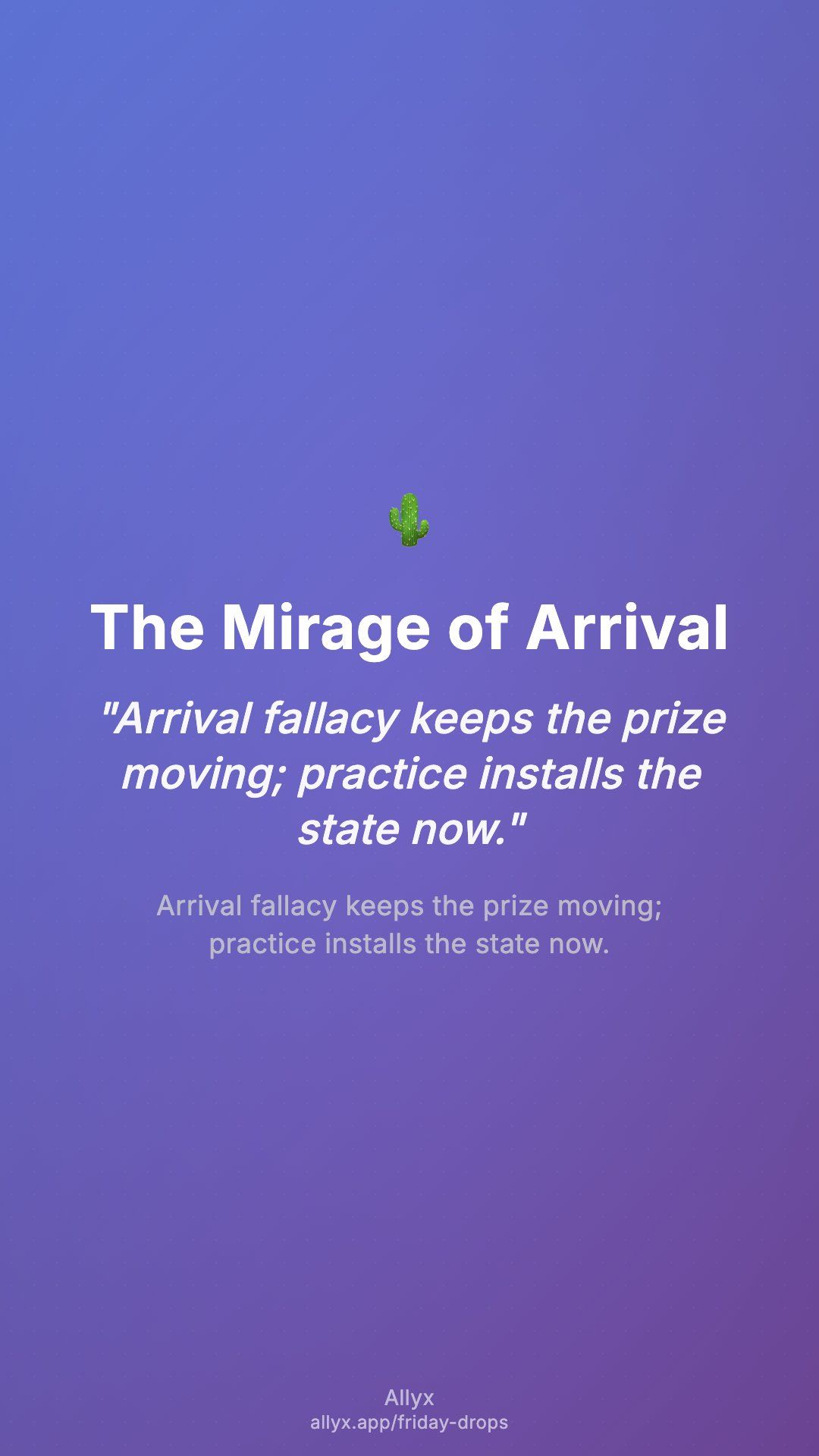 Shareable story card for The Mirage of Arrival