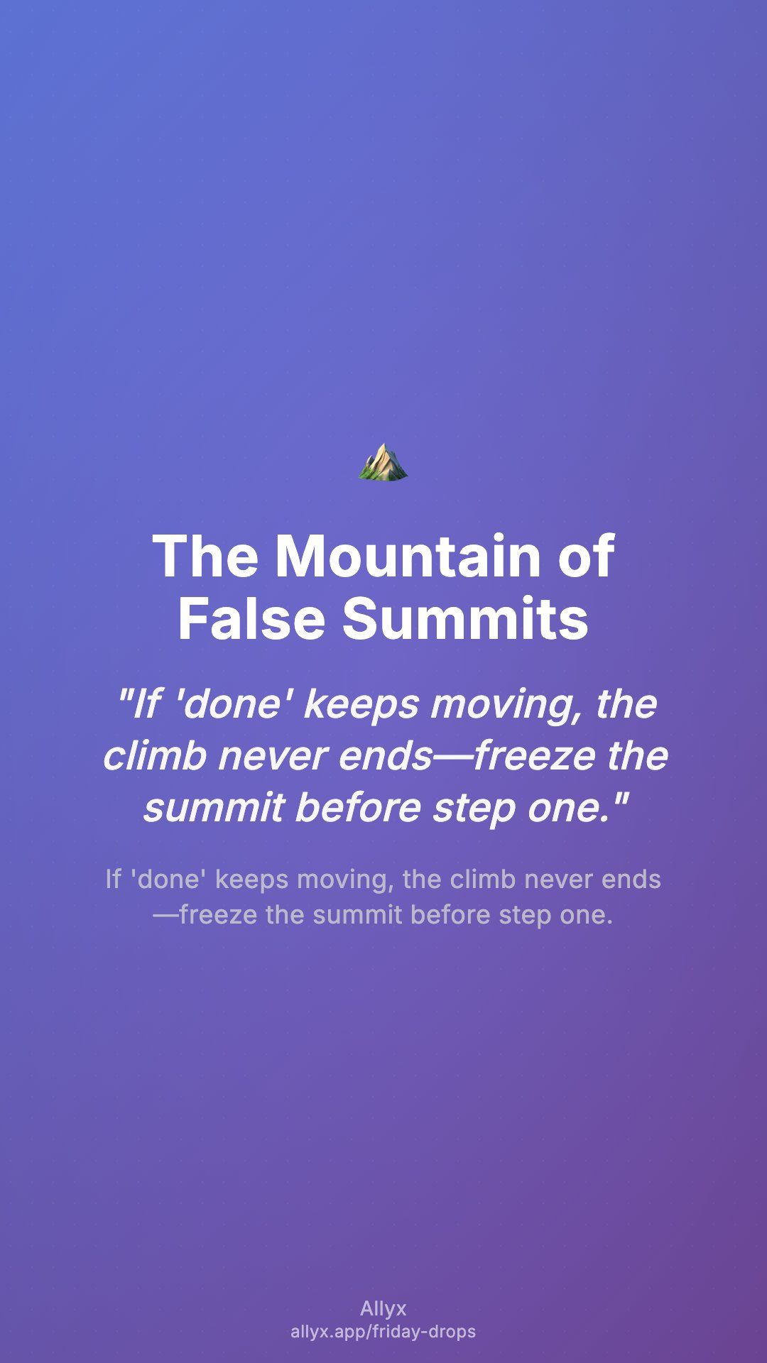 Shareable story card for The Mountain of False Summits