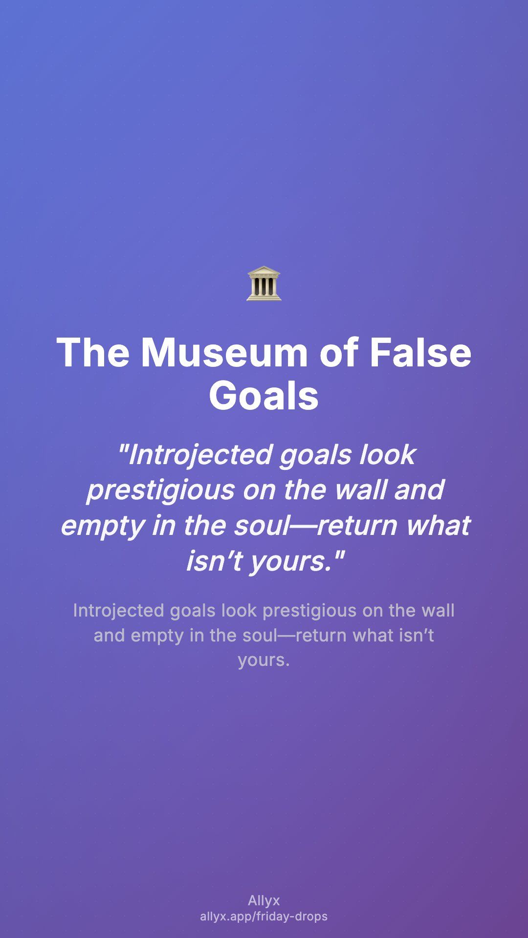 Shareable story card for The Museum of False Goals