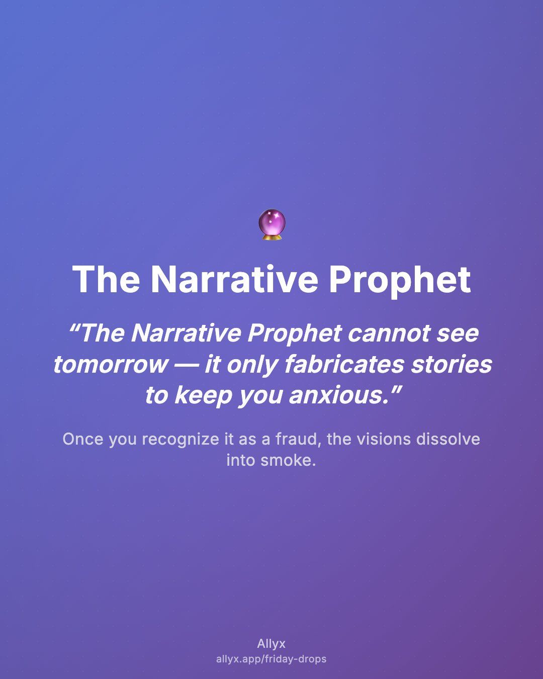 Shareable quote card for The Narrative Prophet