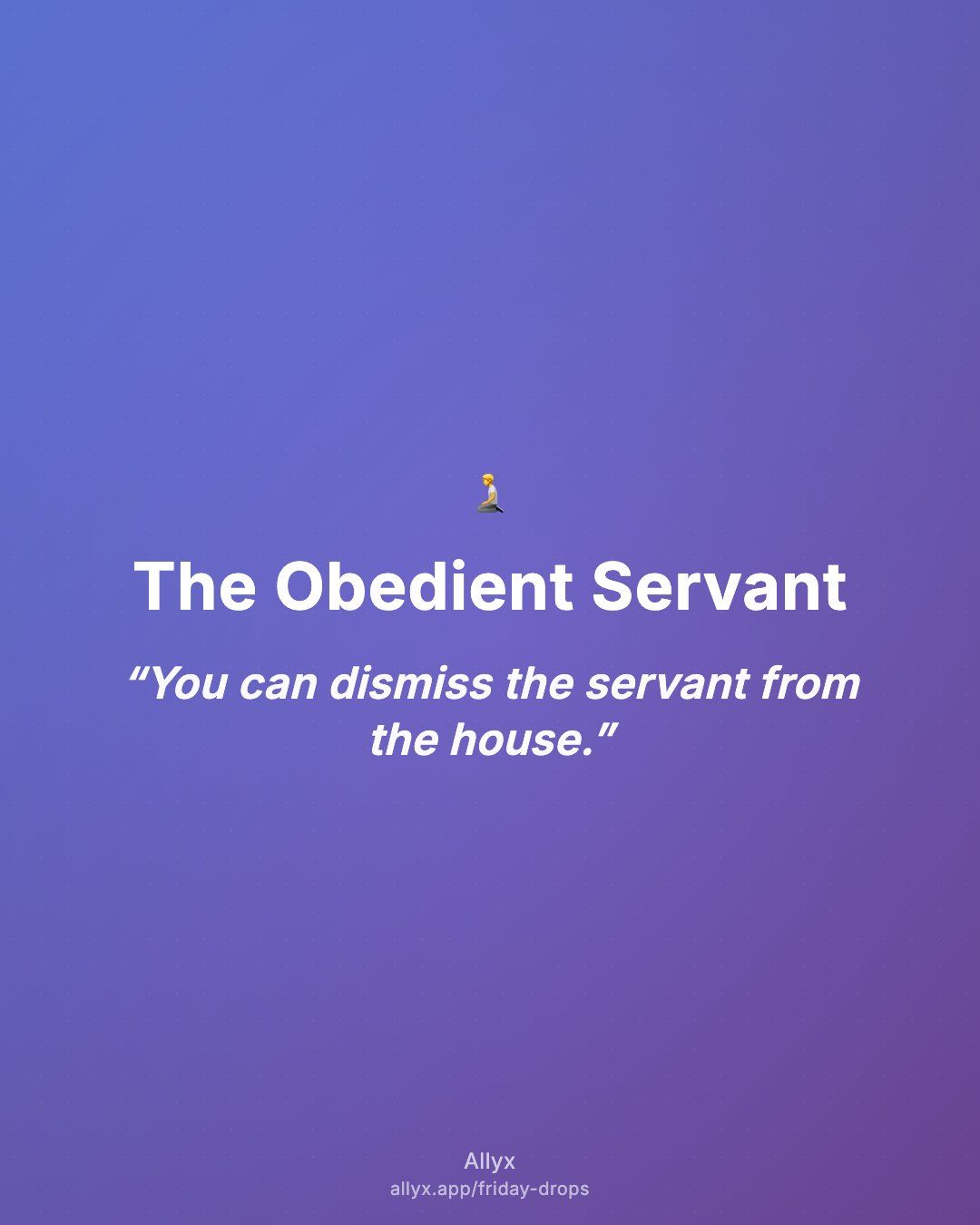 Shareable quote card for The Obedient Servant