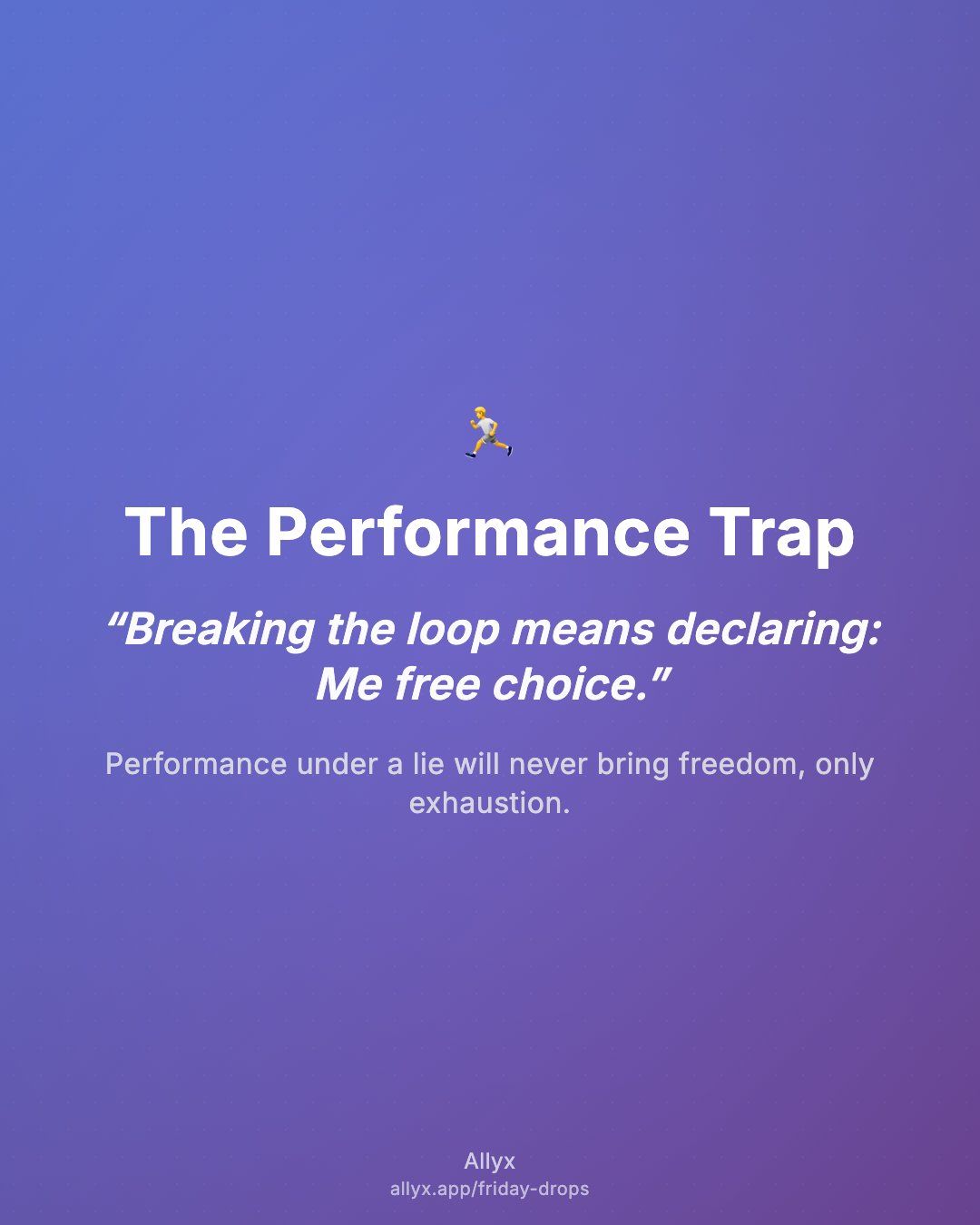 Shareable quote card for The Performance Trap