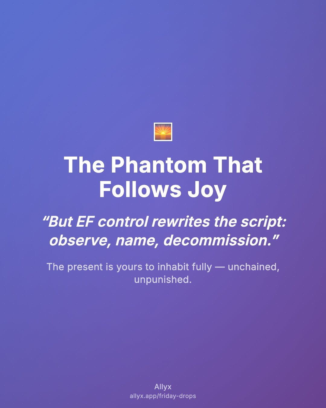 Shareable quote card for The Phantom That Follows Joy