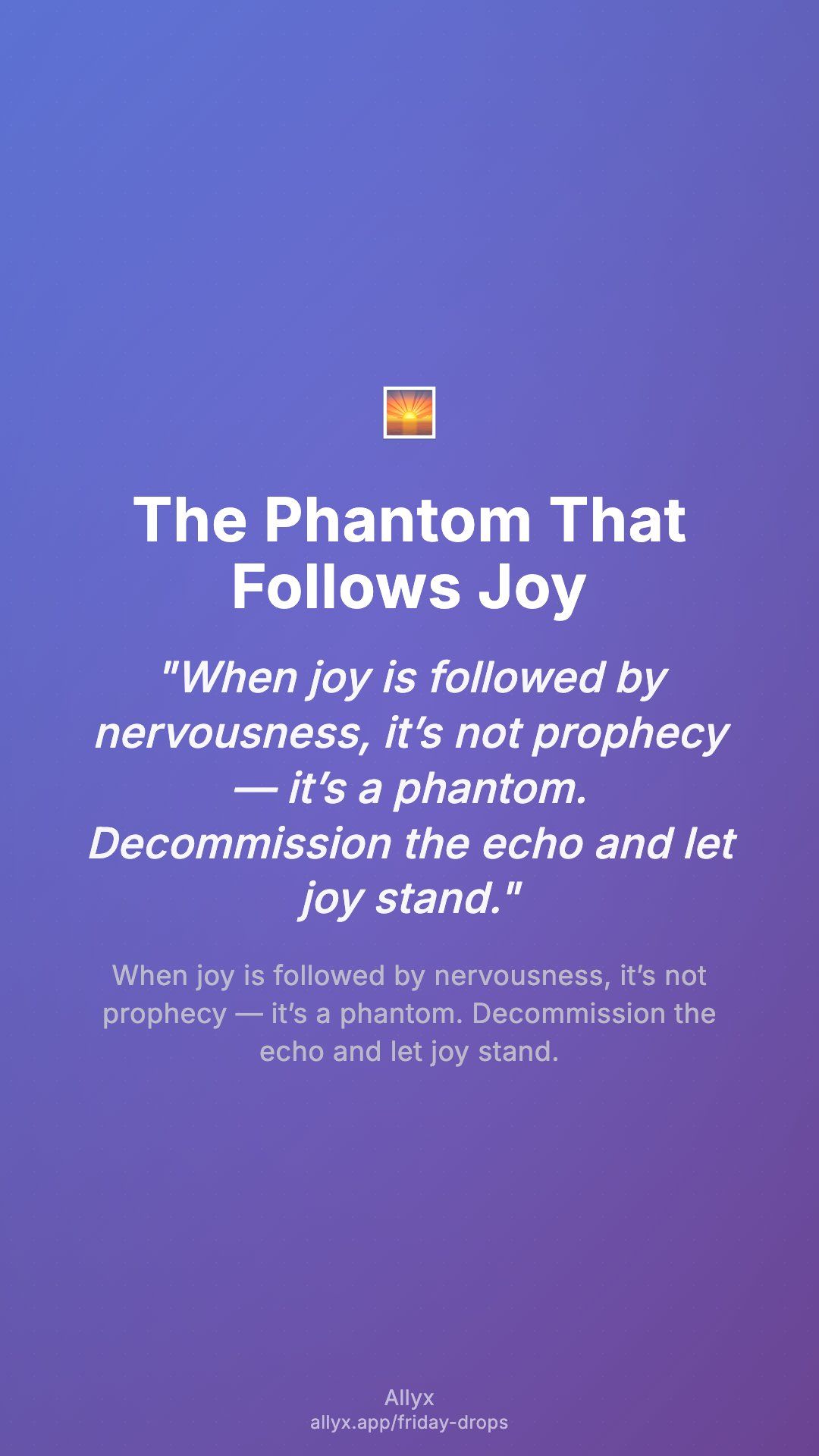 Shareable story card for The Phantom That Follows Joy