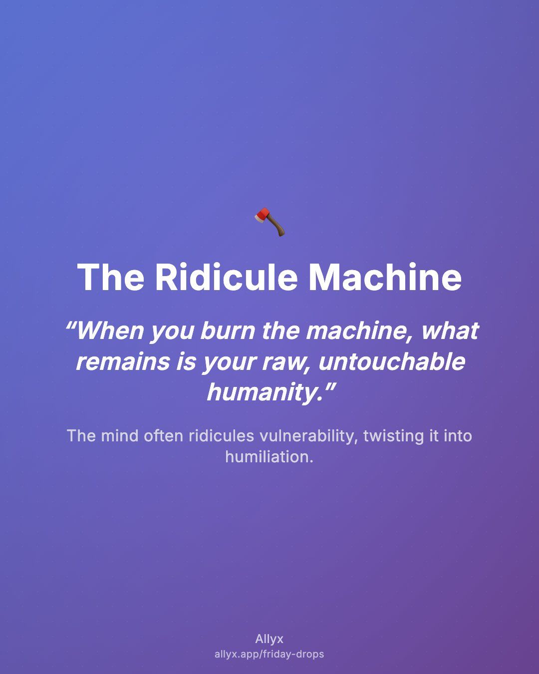 Shareable quote card for The Ridicule Machine