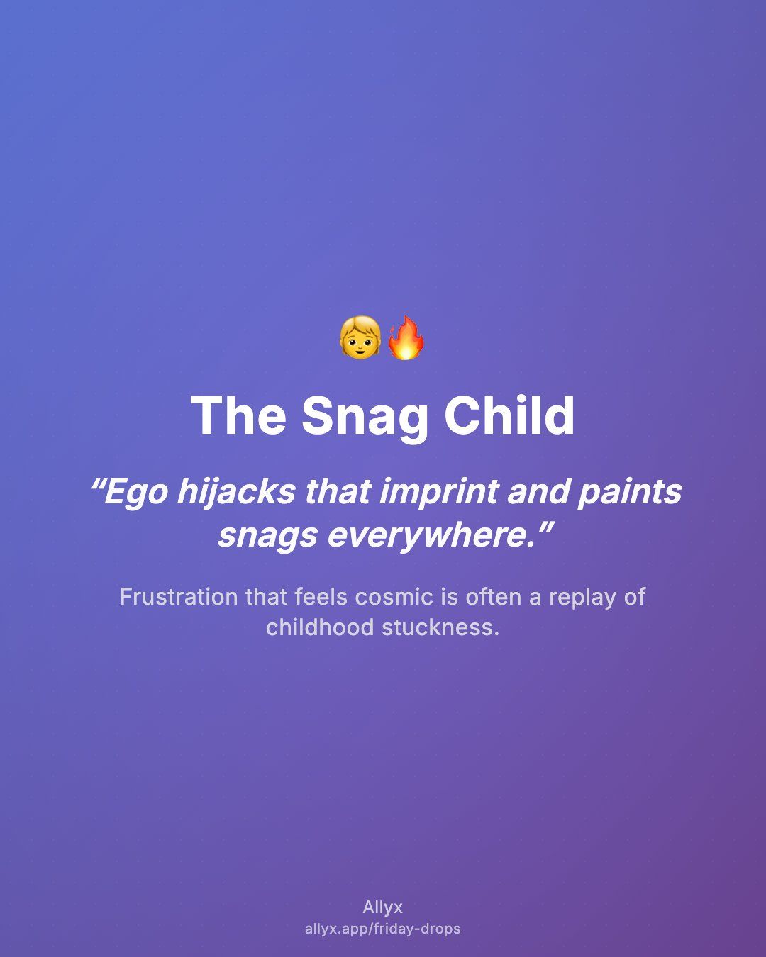Shareable quote card for The Snag Child