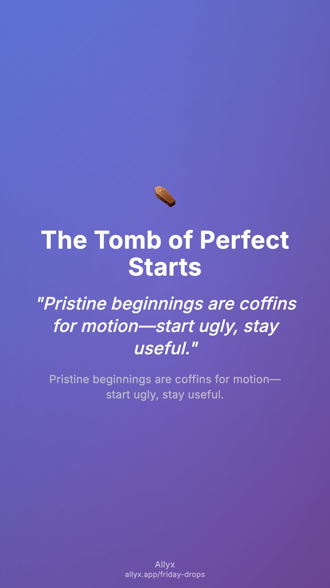 Shareable story card for The Tomb of Perfect Starts