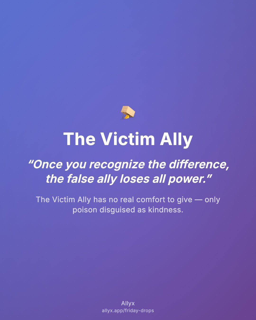 Shareable quote card for The Victim Ally