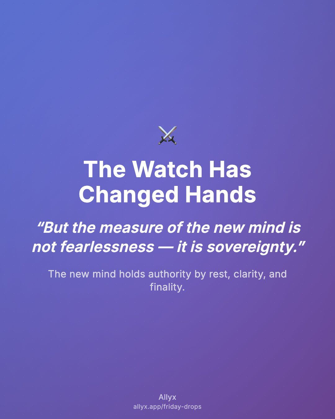 Shareable quote card for The Watch Has Changed Hands