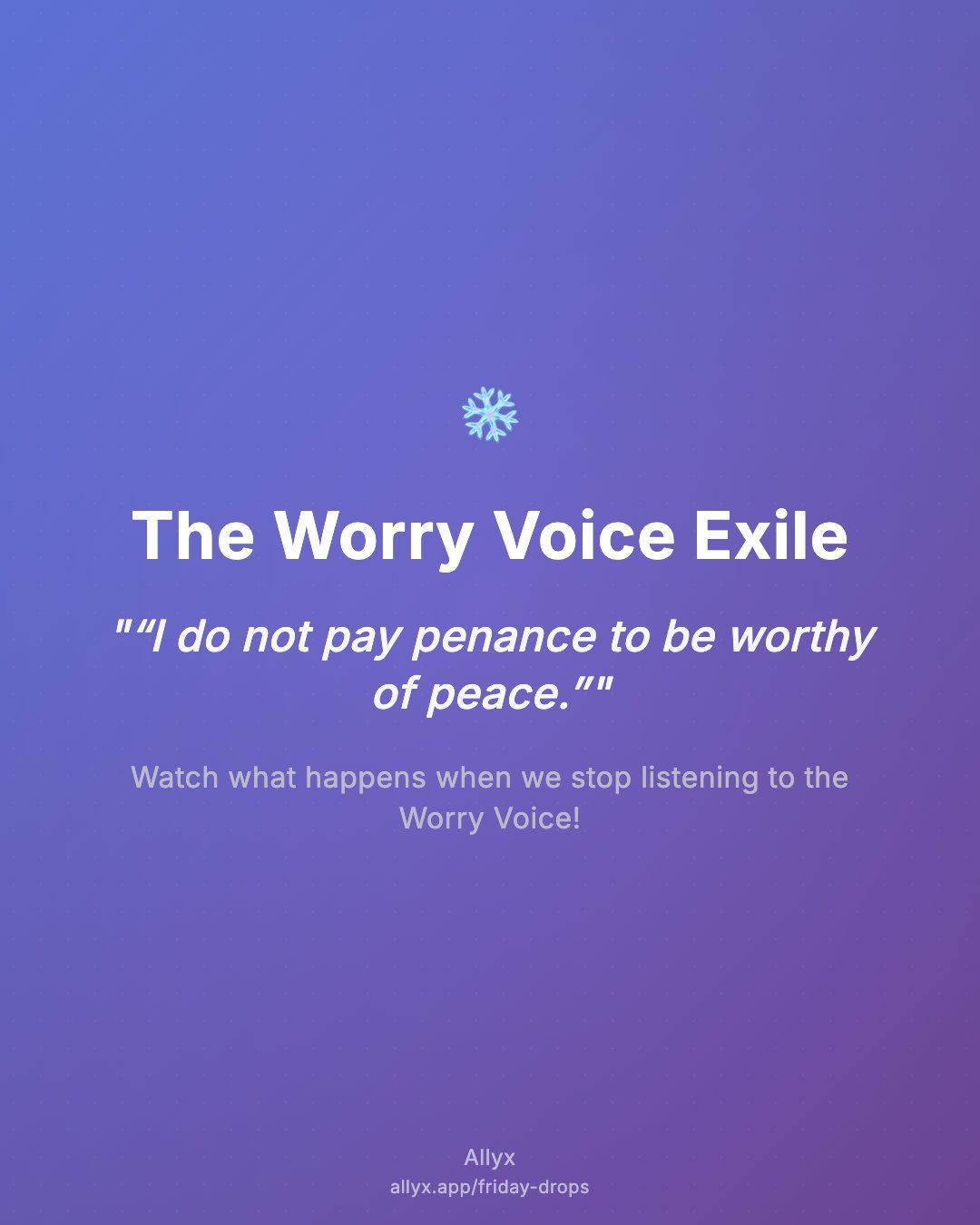Shareable quote card for The Worry Voice Exile