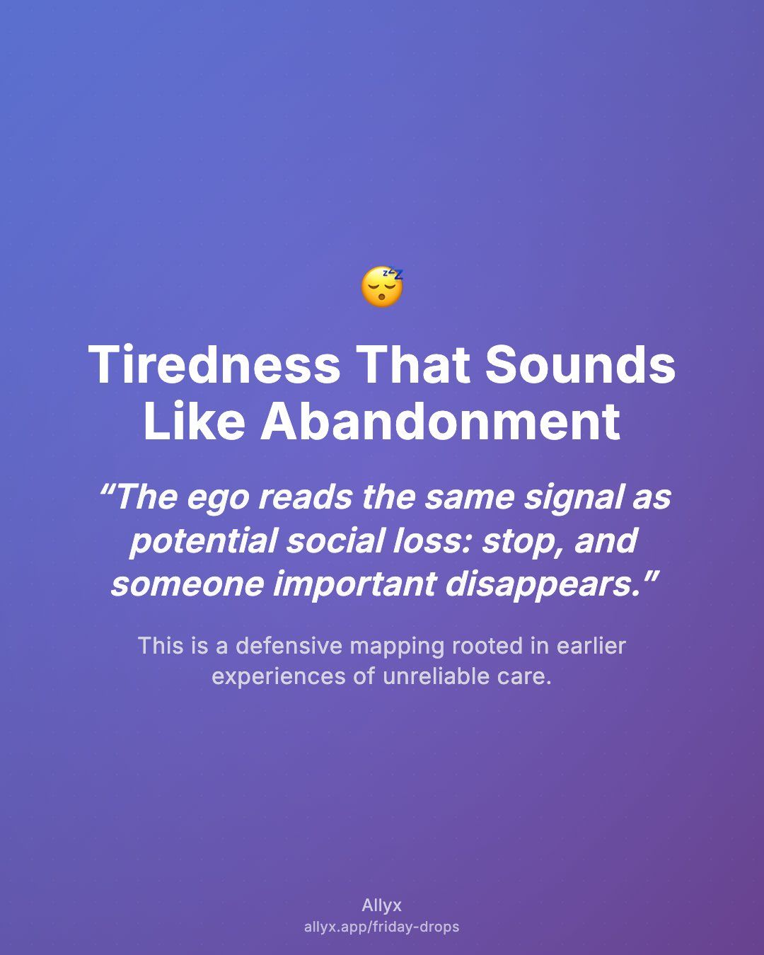 Shareable quote card for Tiredness That Sounds Like Abandonment