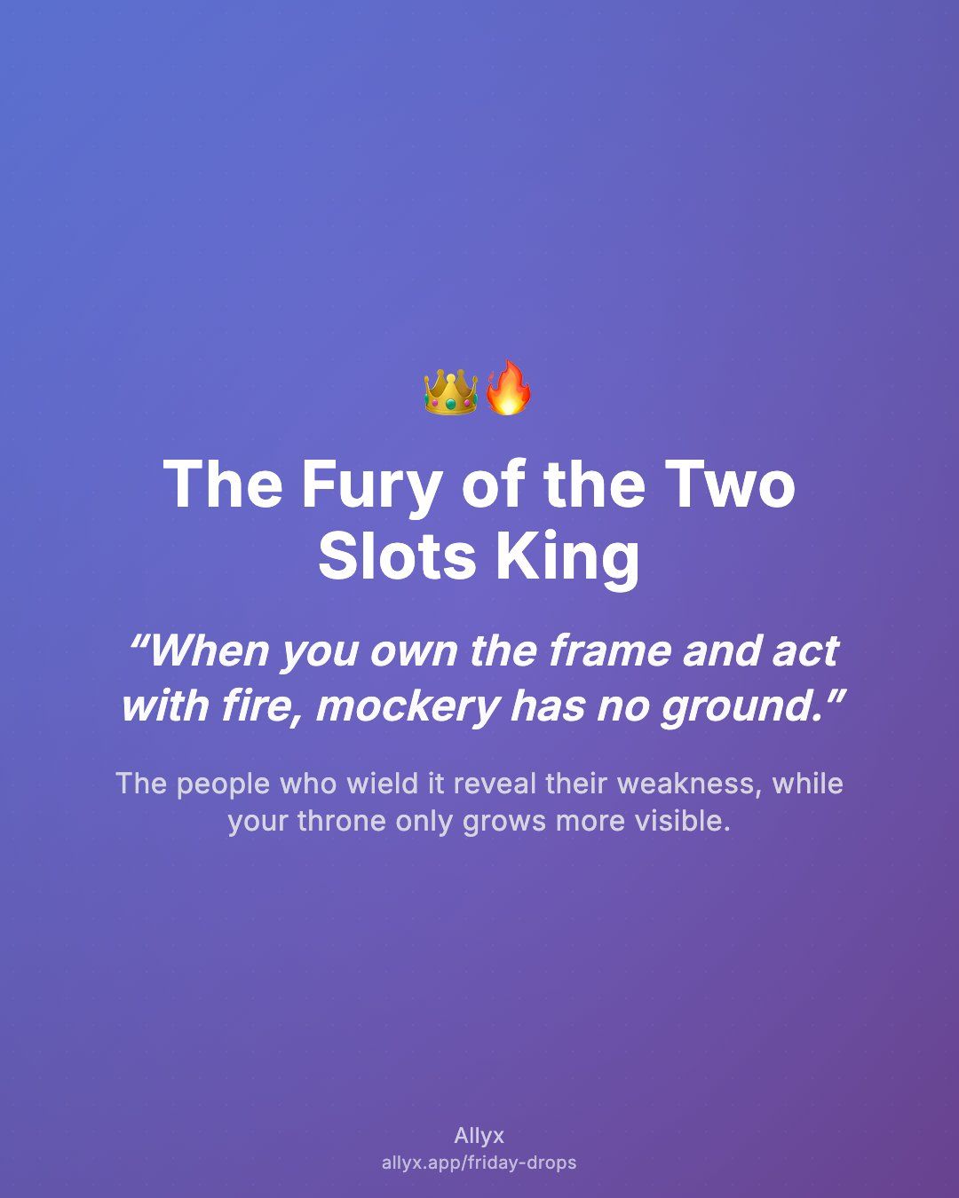 Shareable quote card for The Fury of the Two Slots King