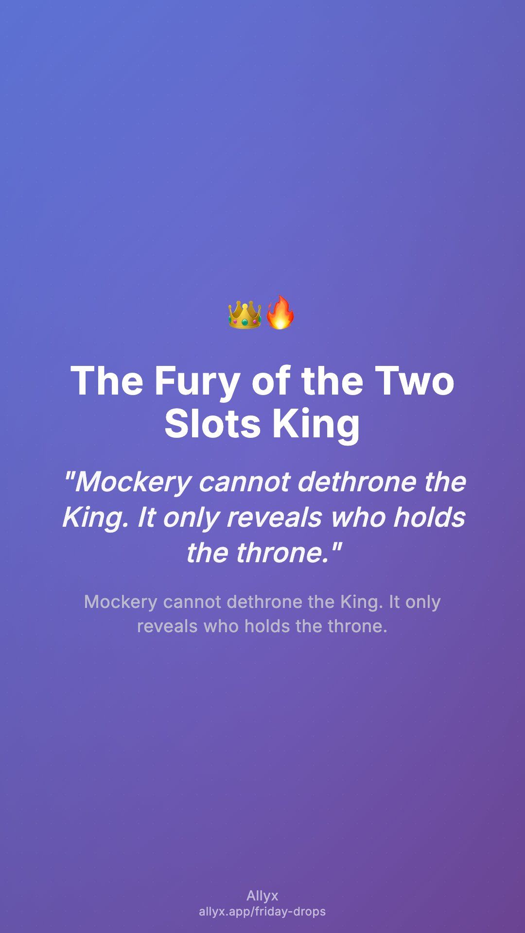 Shareable story card for The Fury of the Two Slots King