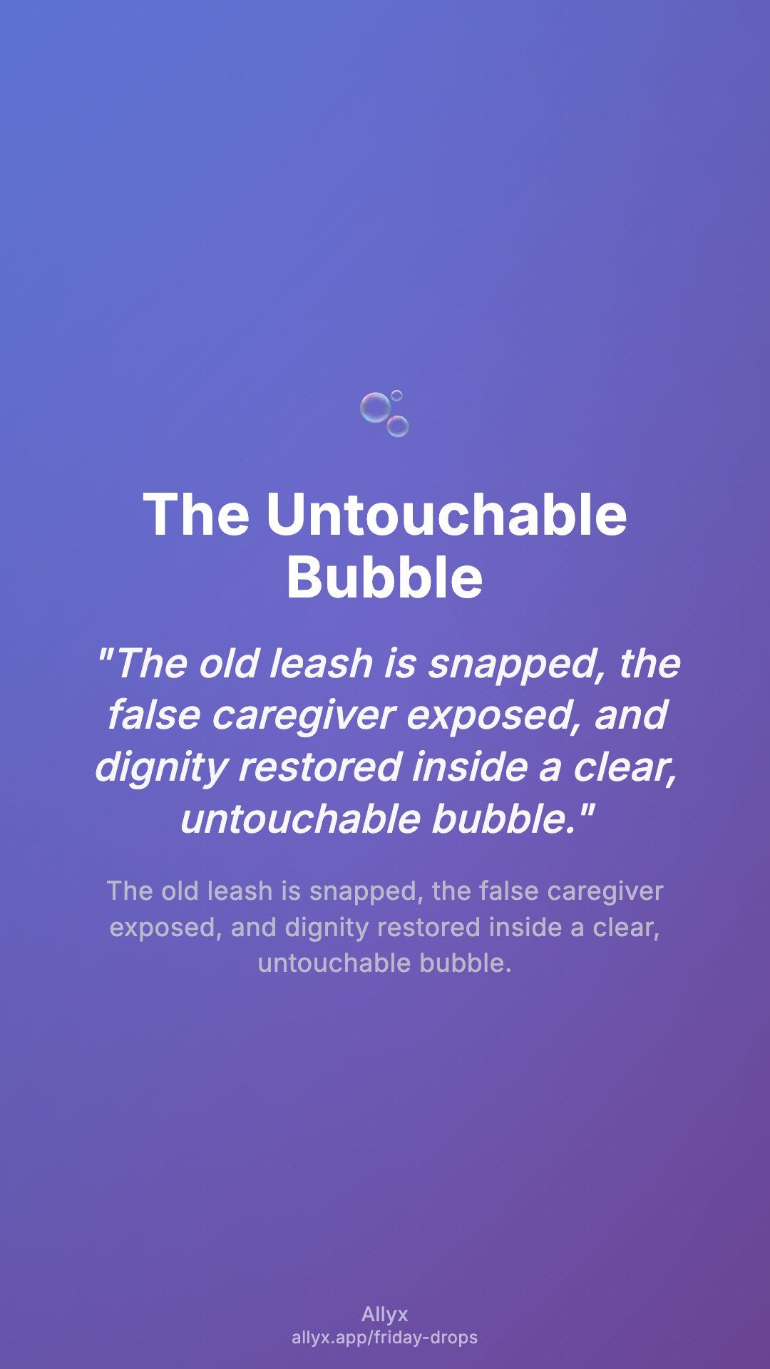 Shareable story card for The Untouchable Bubble