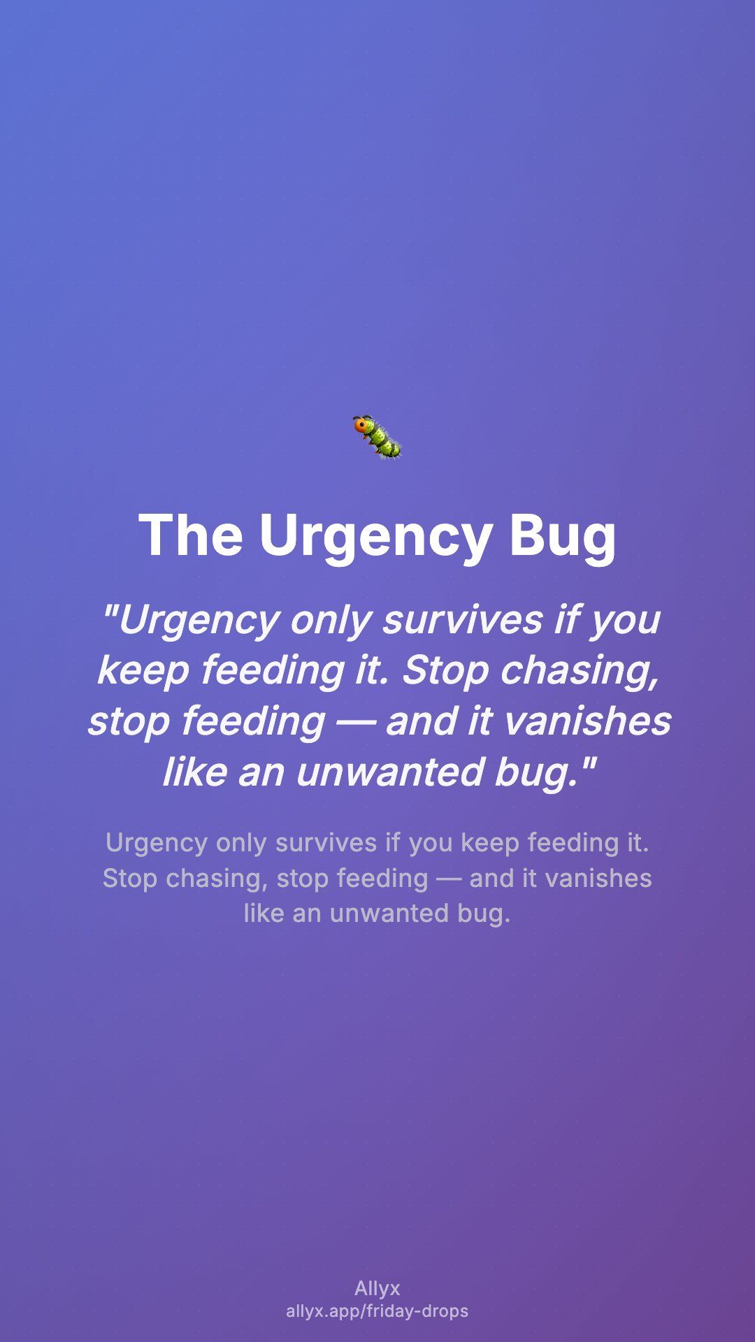 Shareable story card for The Urgency Bug