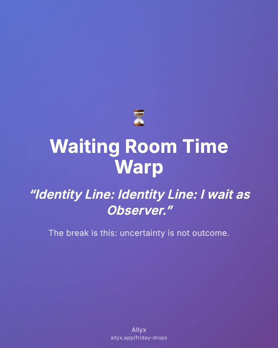 Shareable quote card for Waiting Room Time Warp