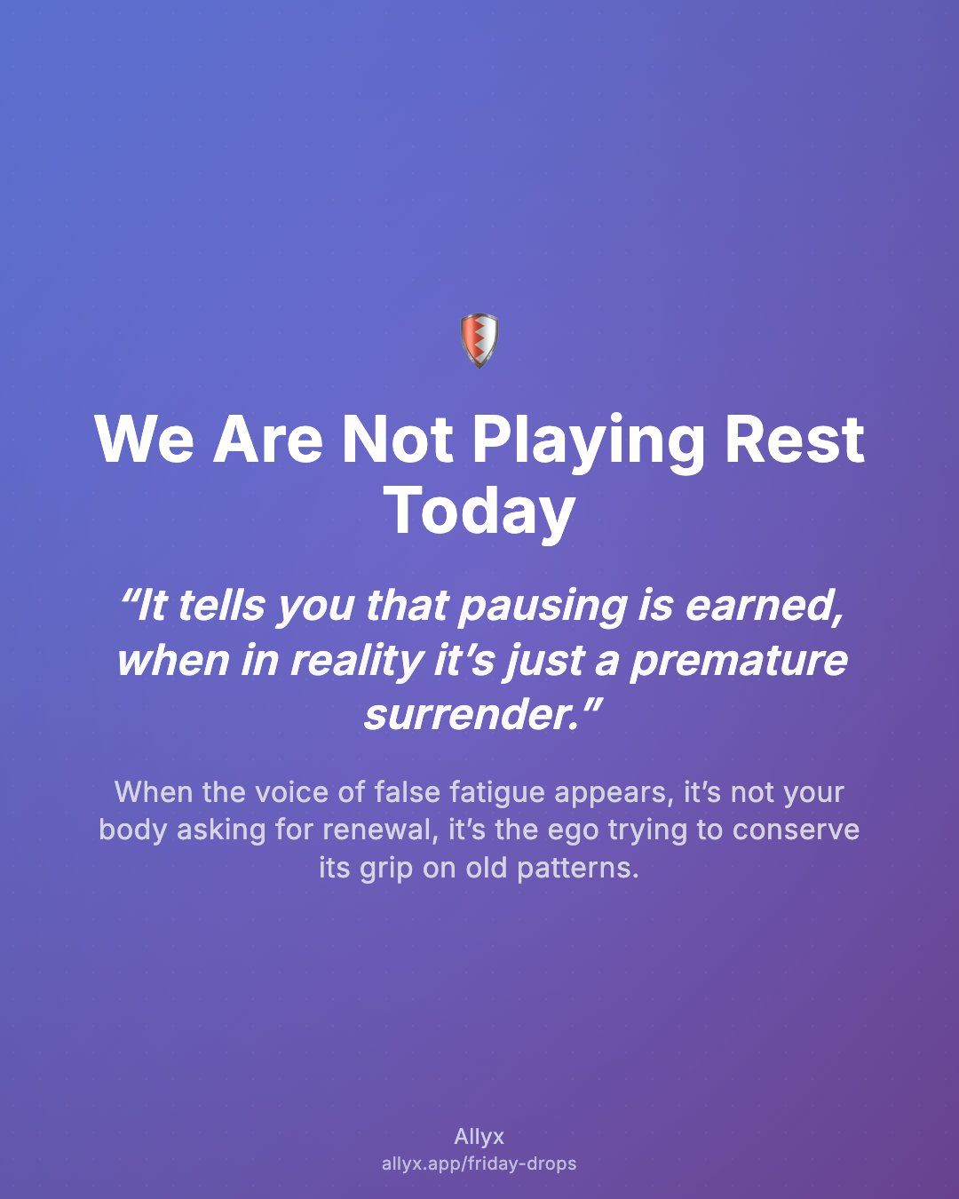Shareable quote card for We Are Not Playing Rest Today