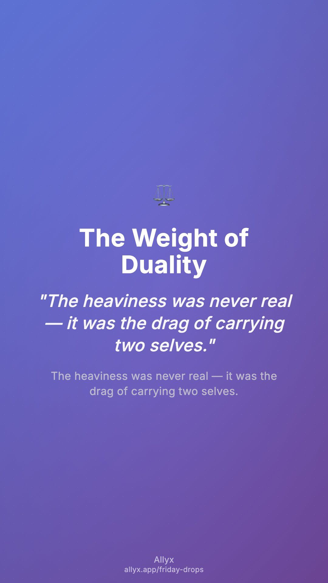 Shareable story card for The Weight of Duality