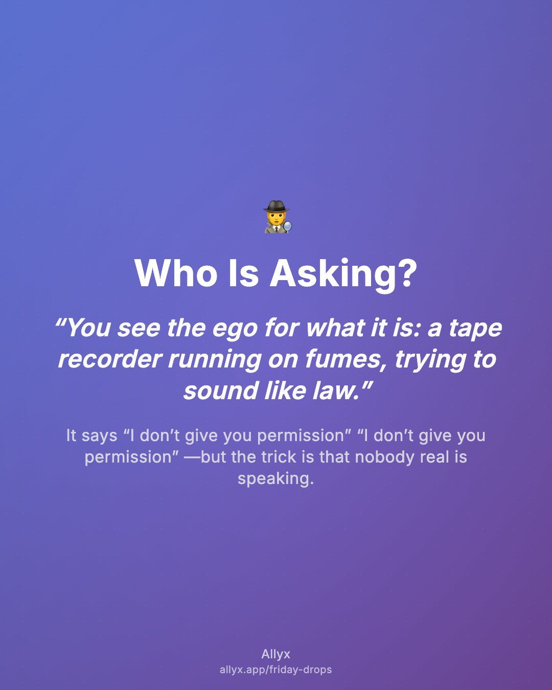 Shareable quote card for Who Is Asking?