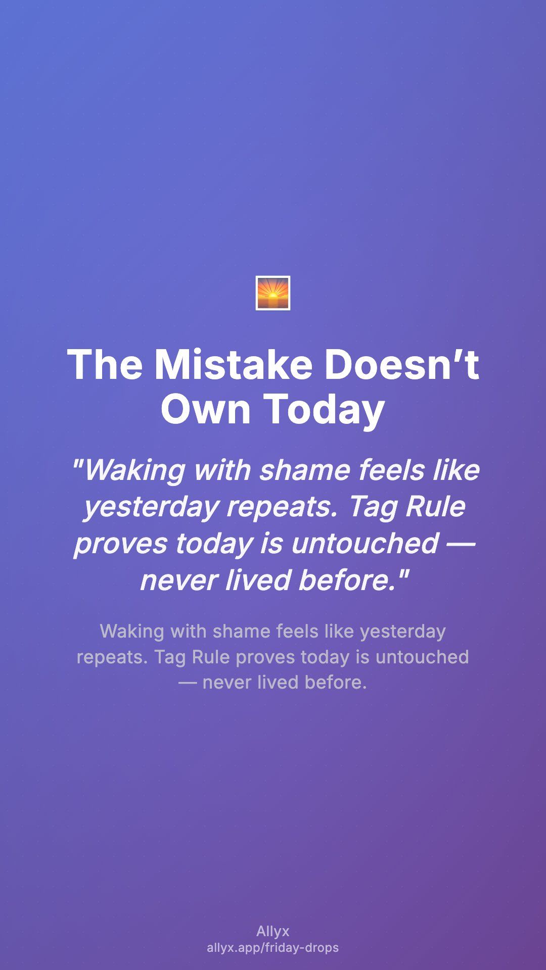Shareable story card for The Mistake Doesn’t Own Today